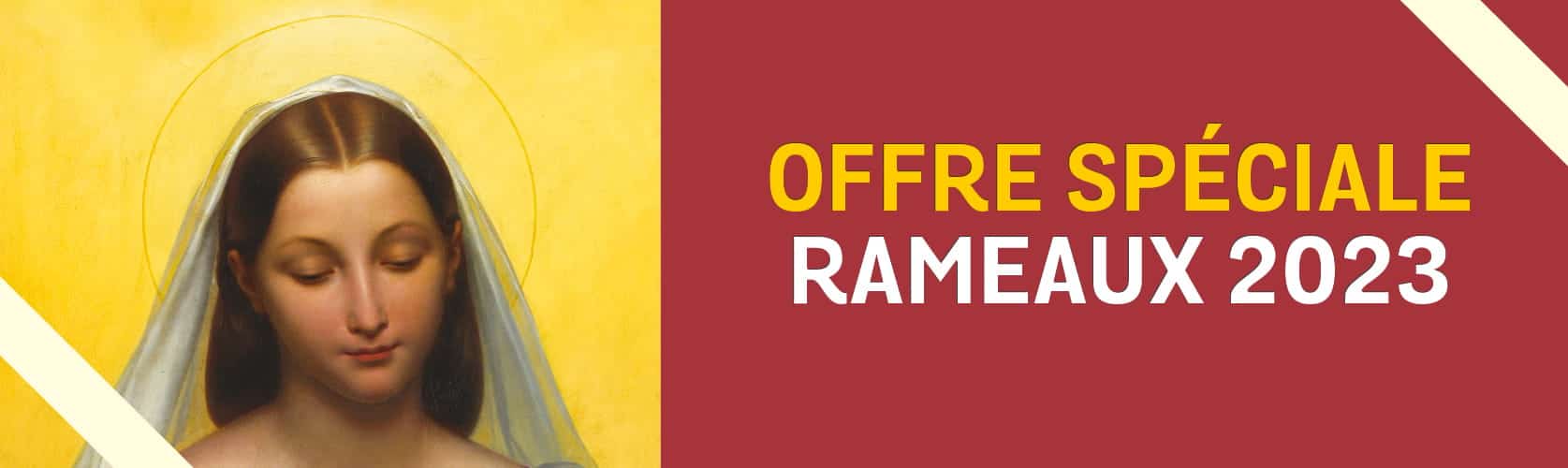 Offre spéciale Rameaux 2023