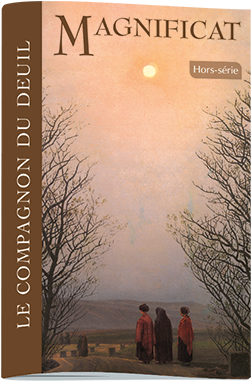 Le Compagnon du deuil Magnificat