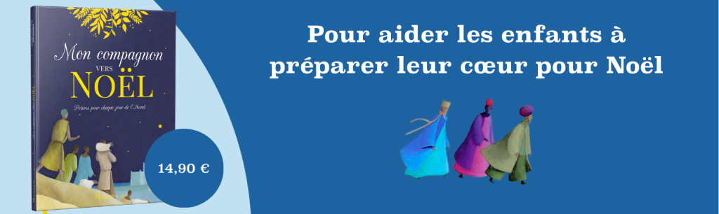 Mon compagnon vers Noël Magnificat