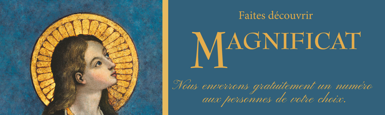 Faites découvrir Magnificat